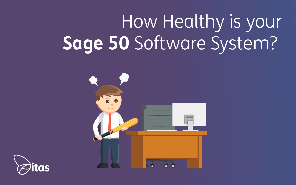 Featured image for “How Healthy is your Sage 50 Software System?”