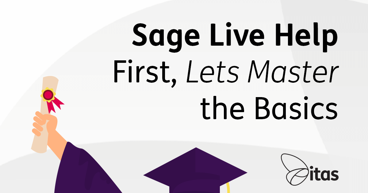 Featured image for “Sage Live Help – First, Lets Master the Basics”