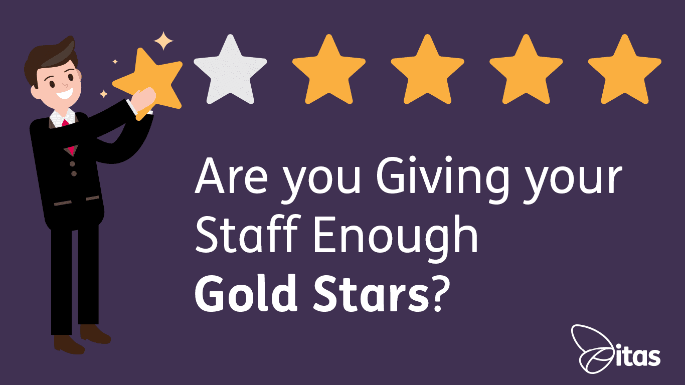 Featured image for “Are you giving your staff enough Gold Stars?”