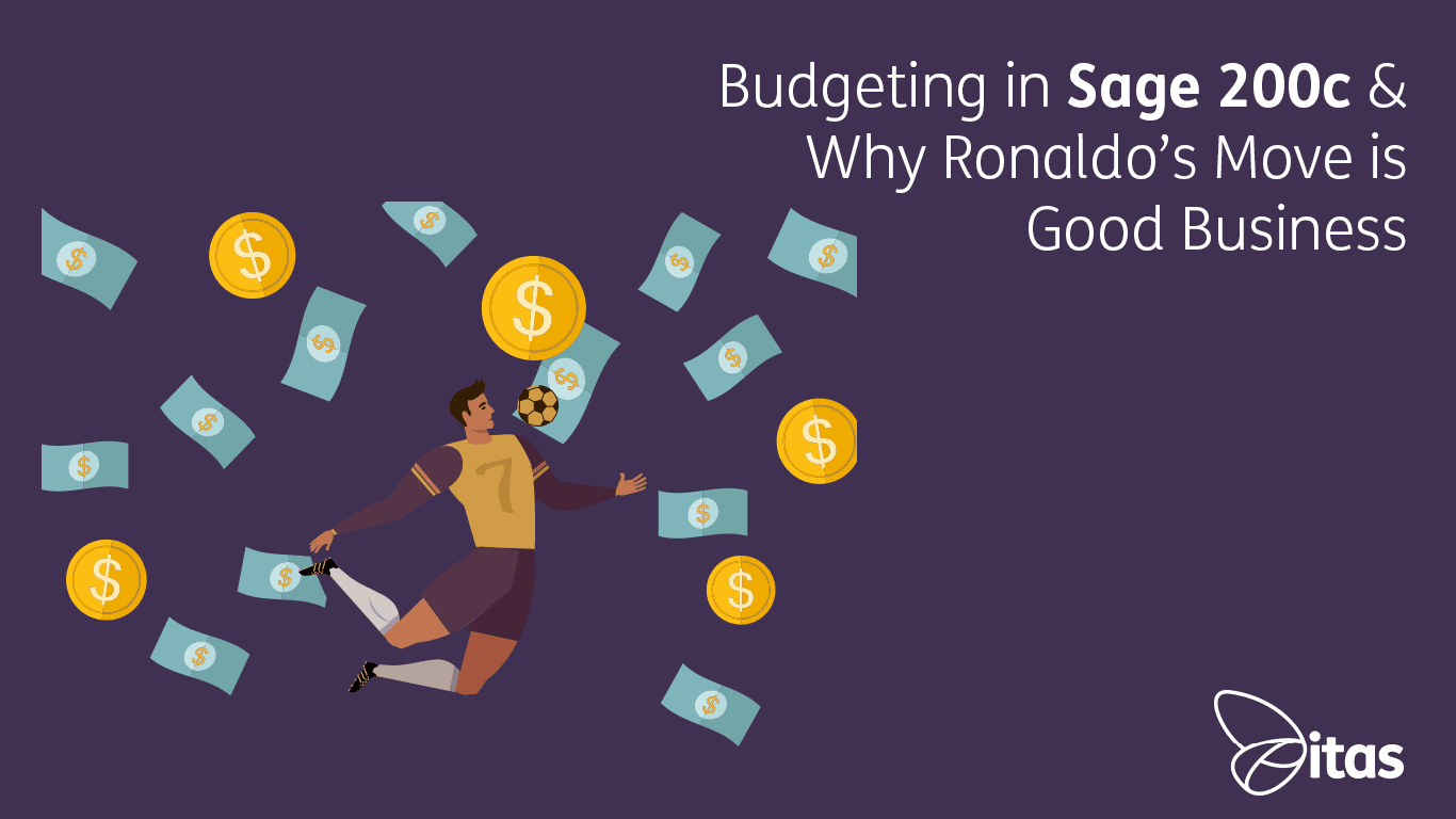 Featured image for “Budgeting in Sage 200c & Why Ronaldo’s Move is Good Business”