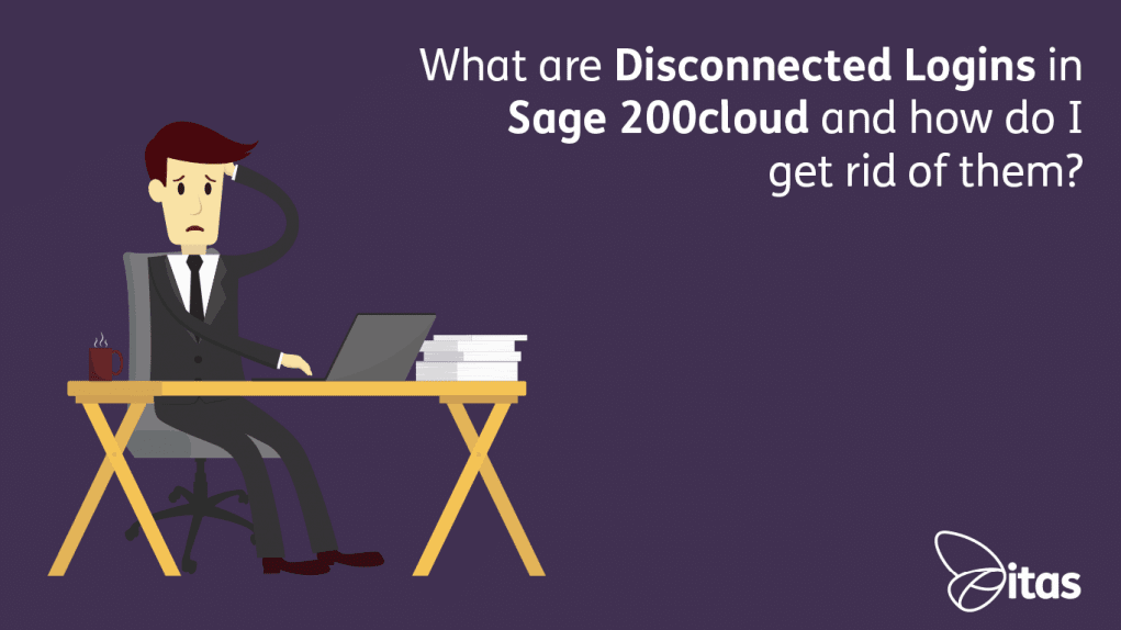 What-are-Disconnected-Logins-in-Sage-200cloud-and-how-do-I-get-rid-of-them