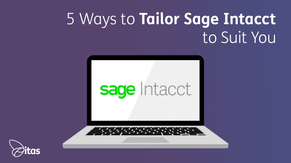 Sage Intacct Tailored to your business