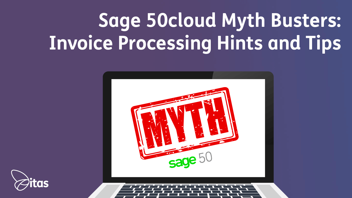 Featured image for “Sage 50cloud Mythbusters: Invoice Processing Hints and Tips”