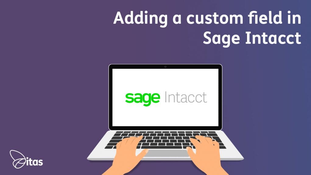 Adding-Custom-Field-Sage-Intacct-Blog-Image