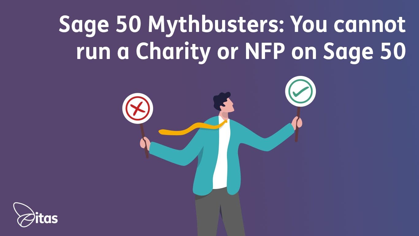 Featured image for “Sage 50 Mythbusters: You cannot run a charity or NFP on Sage 50”