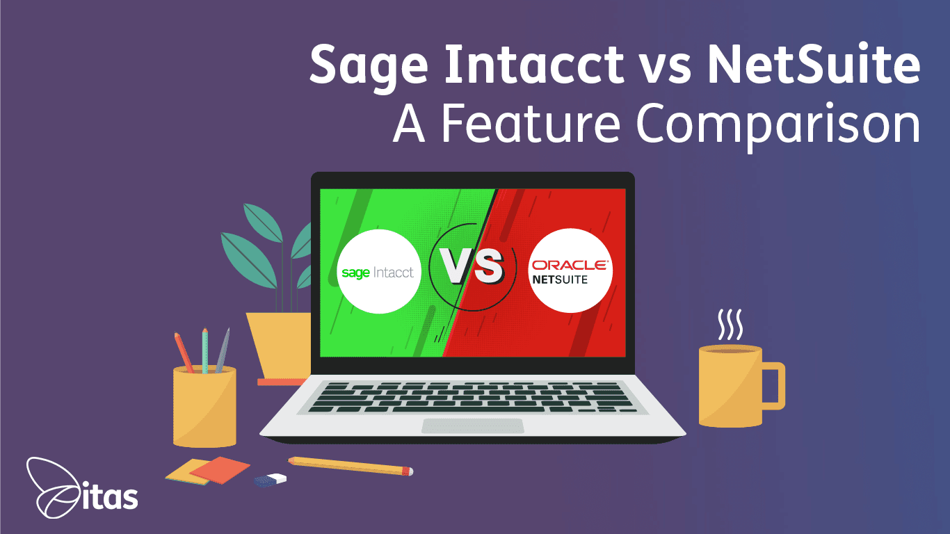 Sage Intacct vs NetSuite A Feature Comparison