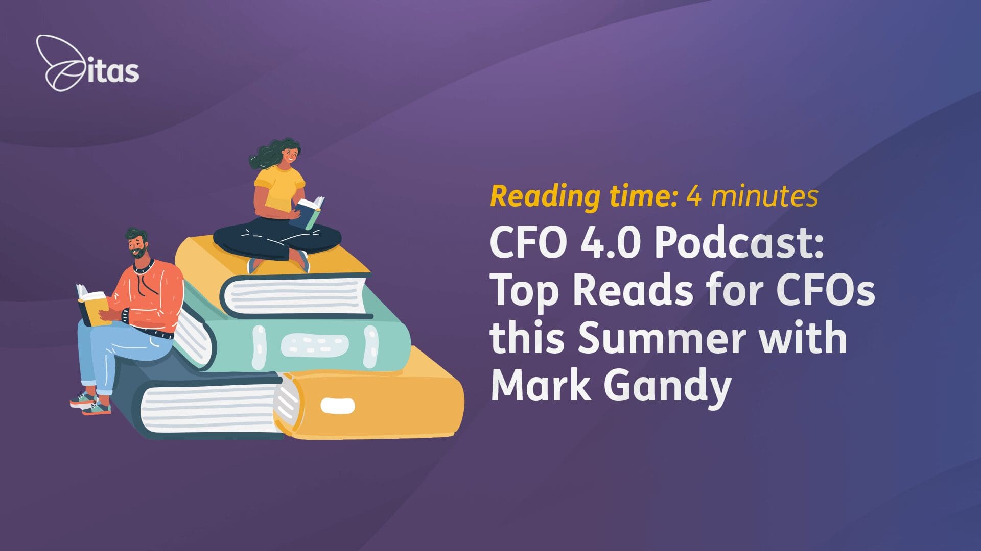 Featured image for “CFO 4.0 Podcast: Top reads for CFOs this summer with Mark Gandy”