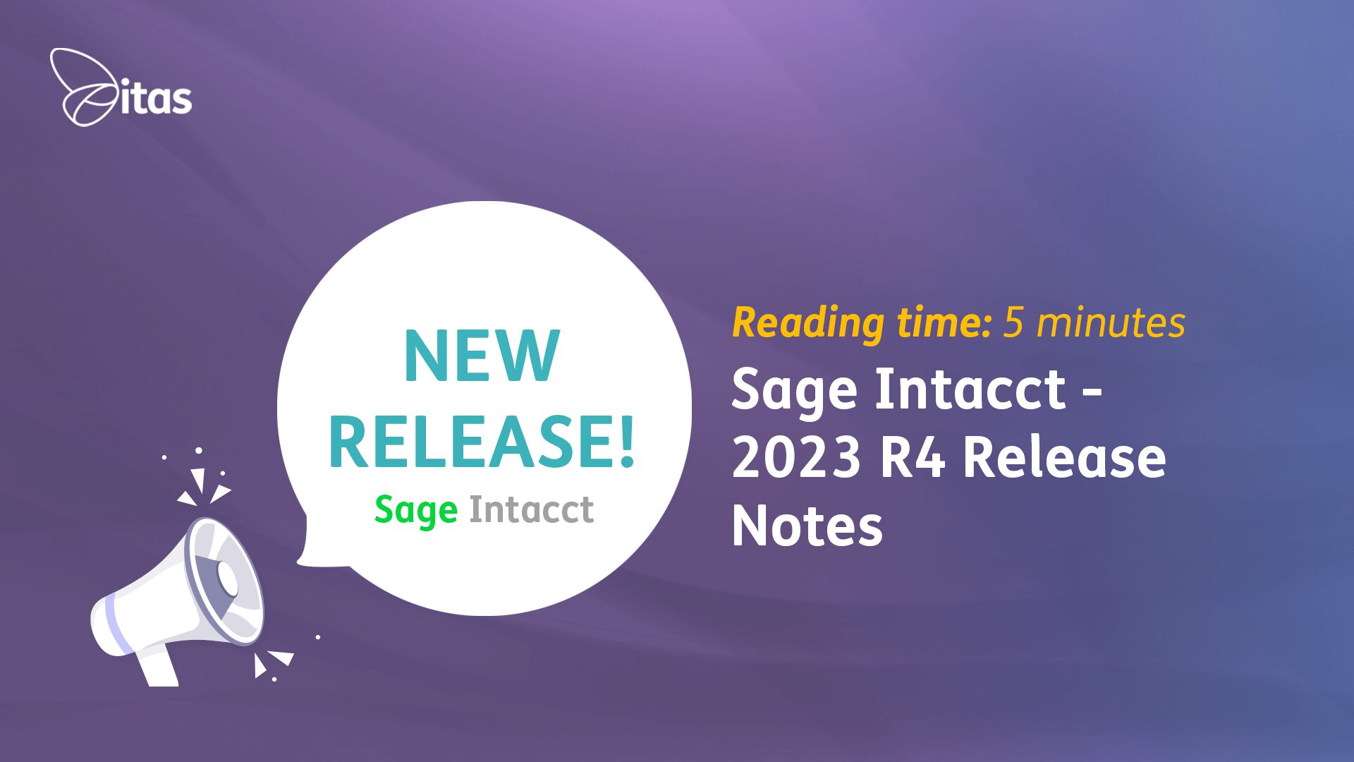 Sage Intacct 2023 R4 Release notes Latest Sage Intacct Update