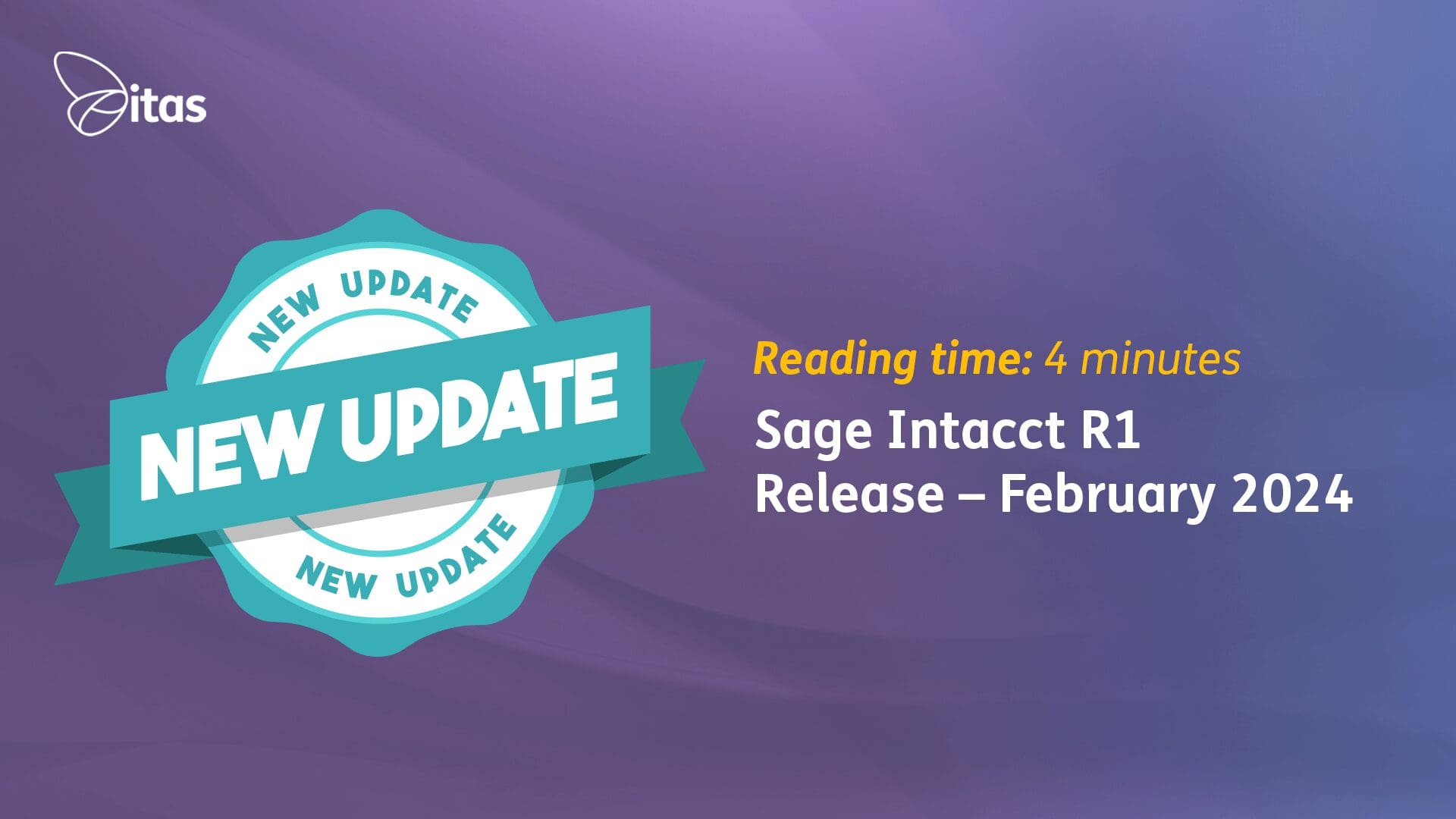 Featured image for “Sage Intacct R1 2024 Release – February 2024”