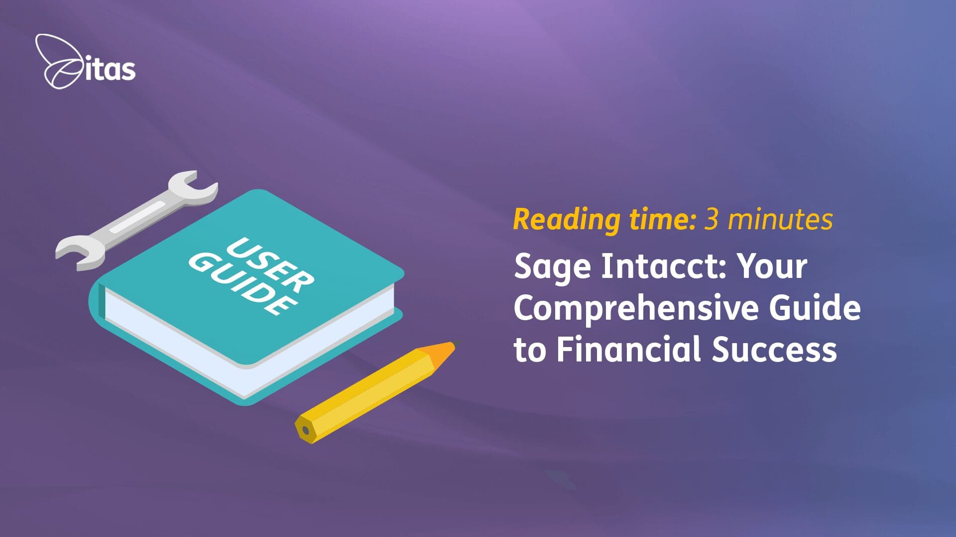 Featured image for “Sage Intacct: Your Comprehensive Guide to Financial Success”