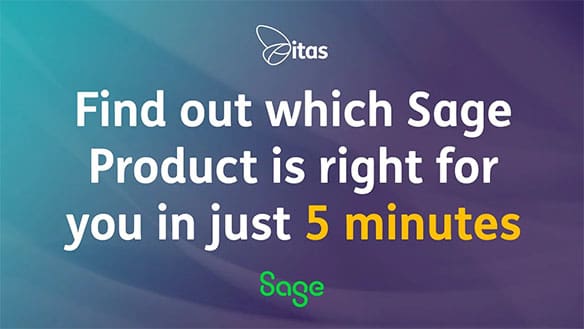 Find out which Sage Product is right for you in just 5 minutes.