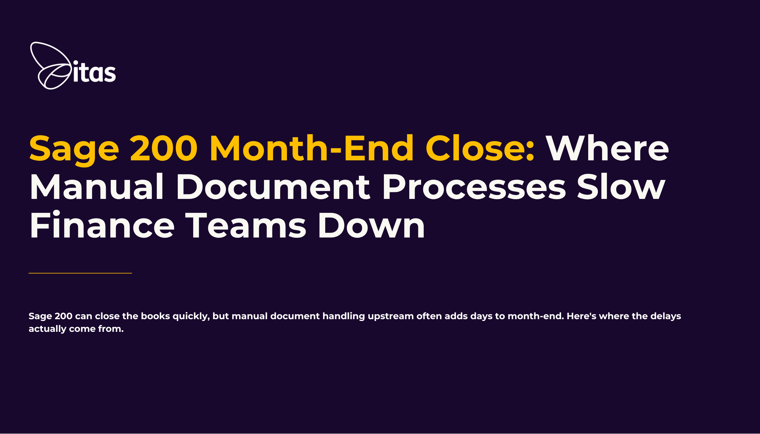 Featured image for “Sage 200 Month-End Close: Where Manual Document Processes Slow Finance Teams Down”